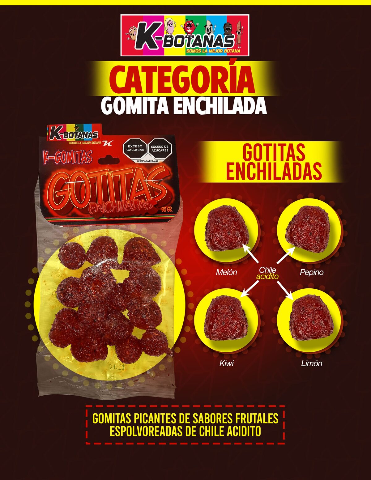 Gomita Gotitas Enchiladas 90g al mayoreo